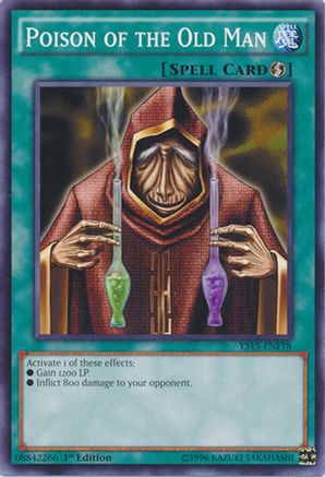 Poison of the Old Man (YS15-ENF18) - Starter Deck: Saber Force 1st Edition