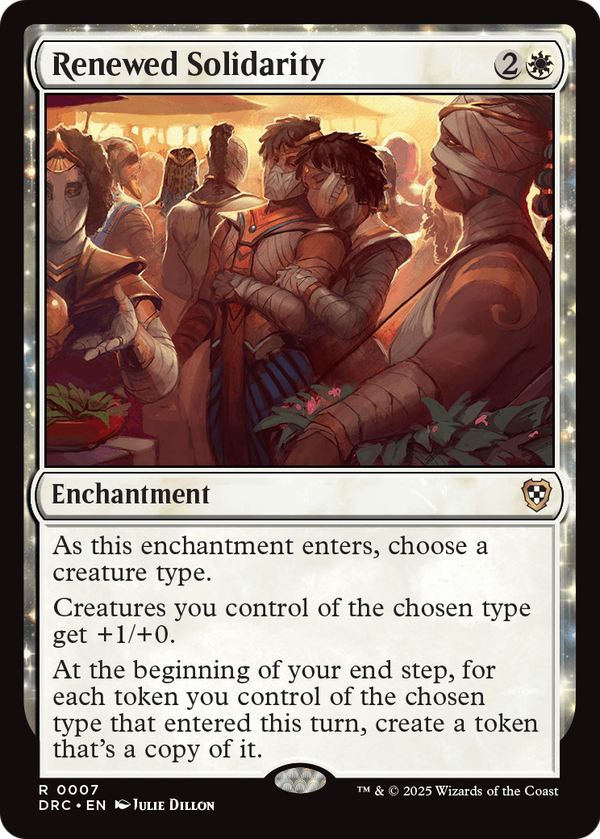 Renewed Solidarity (DRC-007) - Commander: Aetherdrift: (enchantment)