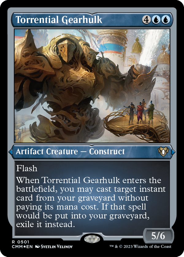 Torrential Gearhulk (Foil Etched) (CMM-501) - Commander Masters Foil