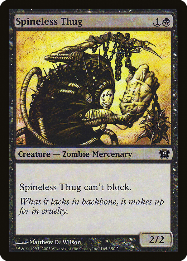 Spineless Thug (9ED-165) - 9th Edition
