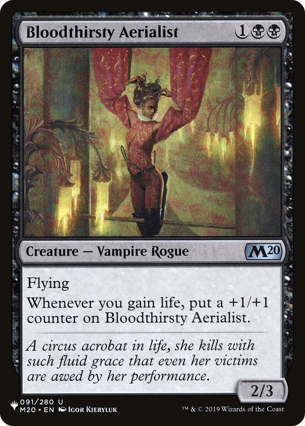 Bloodthirsty Aerialist (LIST-M20-91) - The List