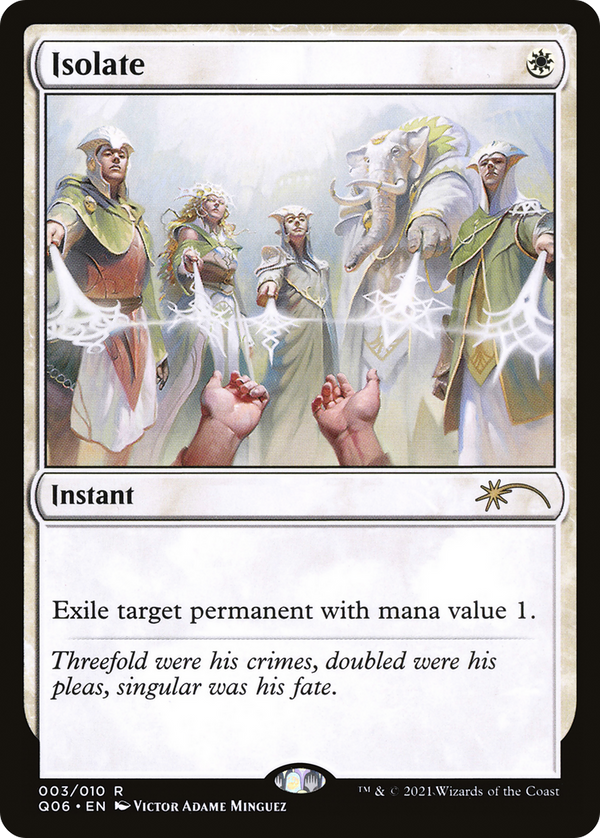 Isolate (UMP-003) - Pioneer Challenger Decks 2021