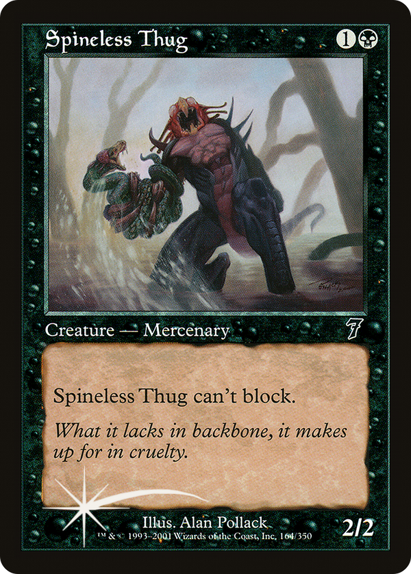 Spineless Thug (7ED-164★) - 7th Edition