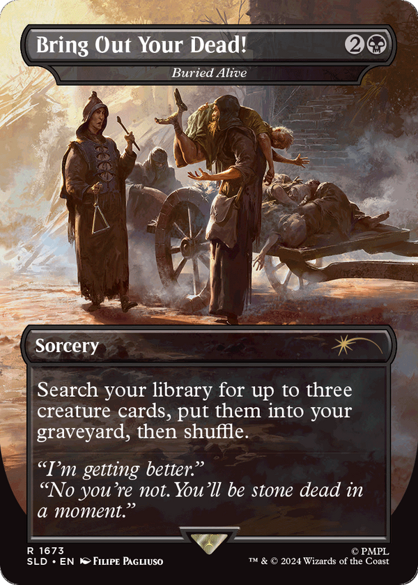Buried Alive (SLD-1673) - Secret Lair Drop / Bring Out Your Dead! (Borderless) Foil