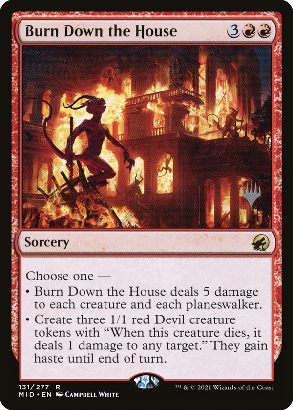 Burn Down the House (PPMID-131) - Innistrad: Midnight Hunt Promos Foil