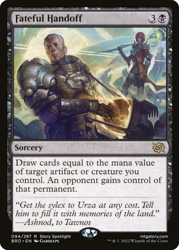 Fateful Handoff (PPBRO-094) - The Brothers' War Promos