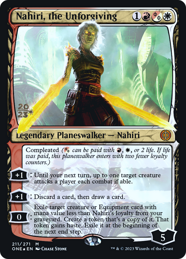 Nahiri, the Unforgiving (PRE-211) - Phyrexia: All Will Be One Promos Foil