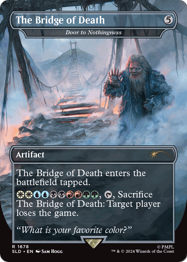 Door to Nothingness (SLD-1678) - Secret Lair Drop / The Bridge of Death (Borderless)
