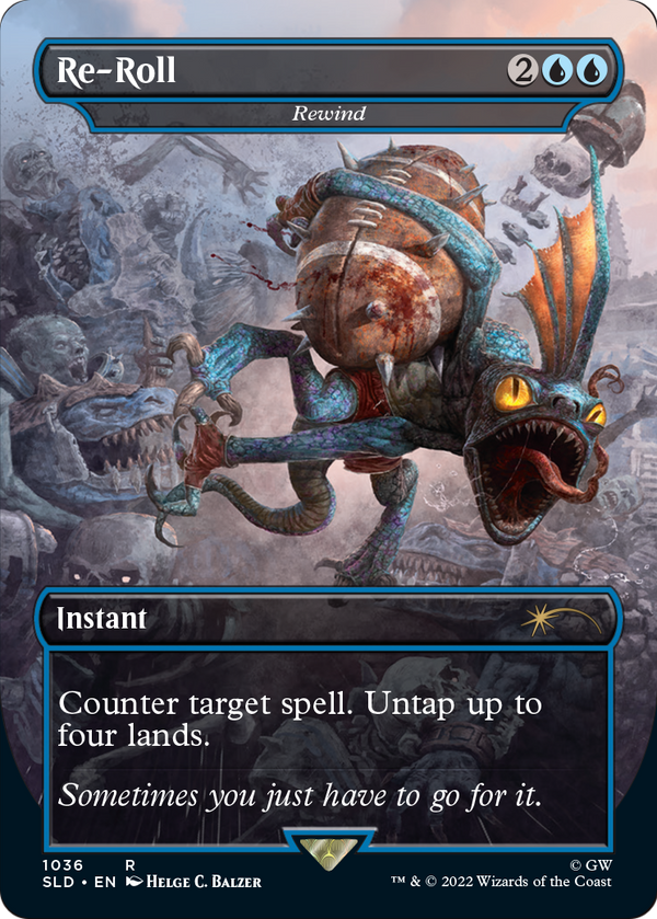 Re-Roll - Rewind (Borderless) (SLD-1036) - Secret Lair Drop / Re-Roll (Borderless) Foil