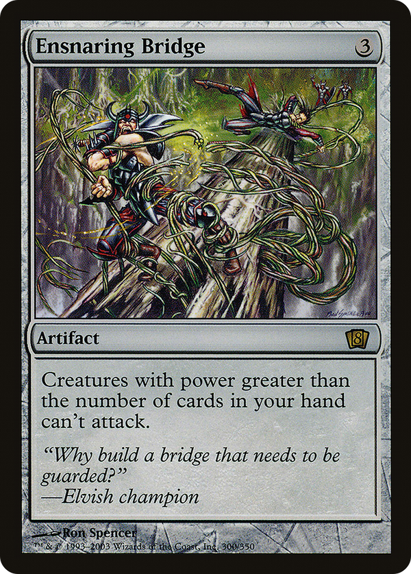 Ensnaring Bridge (8ED-300) - 8th Edition
