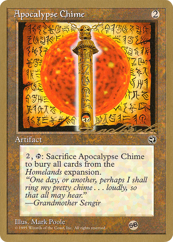 Apocalypse Chime - 1996 Leon Lindback (HML) (SB) (WCD-) - Pro Tour Collector Set