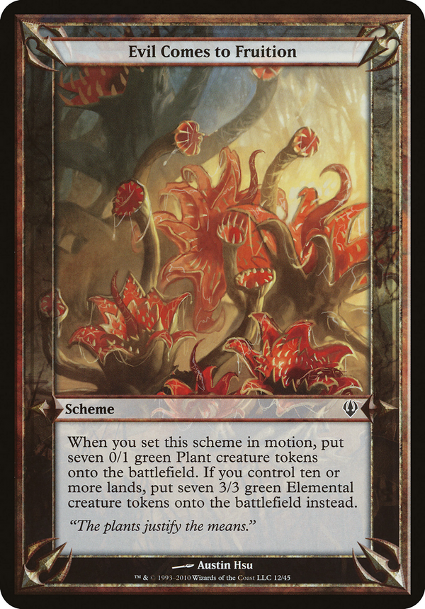 Evil Comes to Fruition (Archenemy) (OVER-) - Archenemy Schemes