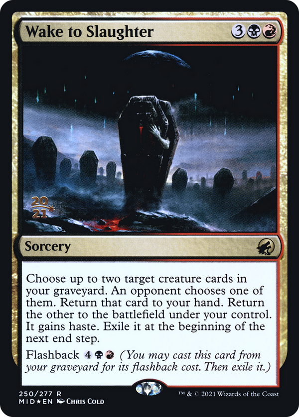 Wake to Slaughter (PRE-250S) - Innistrad: Midnight Hunt Promos Foil
