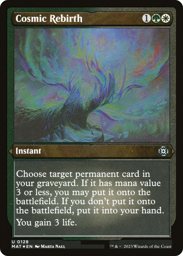 Cosmic Rebirth (Foil Etched) (MAT-128) - March of the Machine: The Aftermath Foil