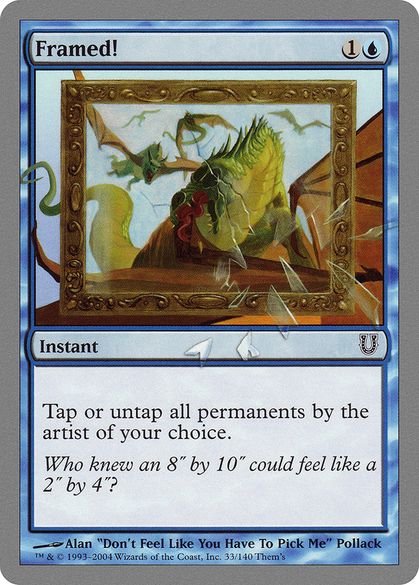 Framed! (UNH-033) - Unhinged Foil