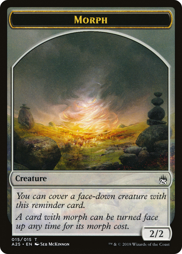 Morph Token (015) (A25-015) - Masters 25 Tokens