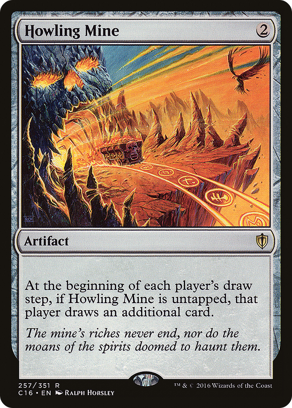 Howling Mine (C16-257) - Commander 2016