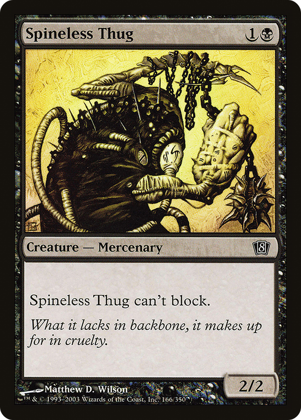 Spineless Thug (8ED-166) - 8th Edition