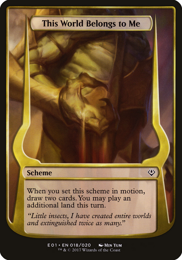 This World Belongs to Me (Archenemy: Nicol Bolas) (OVER-018) - Archenemy: Nicol Bolas Schemes