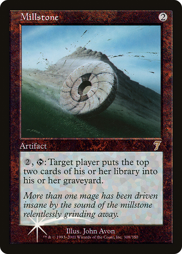 Millstone (7ED-308★) - 7th Edition