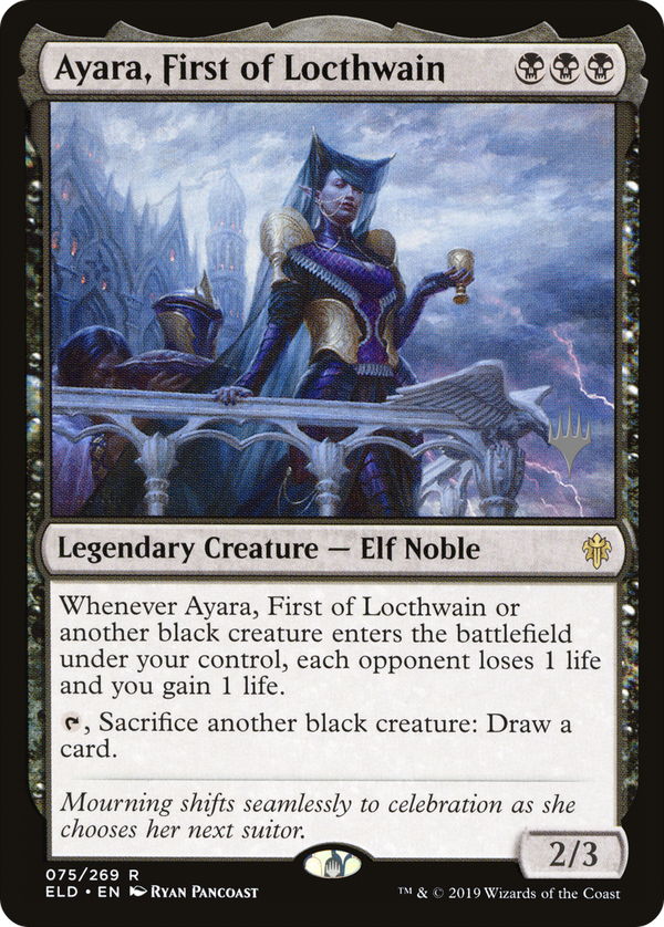 Ayara, First of Locthwain (PPELD-075) - Throne of Eldraine Promos Foil