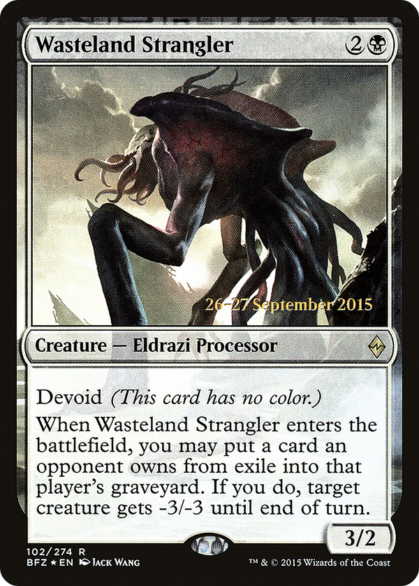 Wasteland Strangler (PRE-102S) - Battle for Zendikar Promos: (devoid) Foil