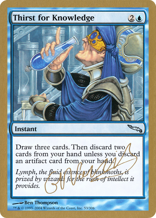 Thirst for Knowledge - 2004 Gabriel Nassif (MRD) (WCD-) - World Championship Decks 2004