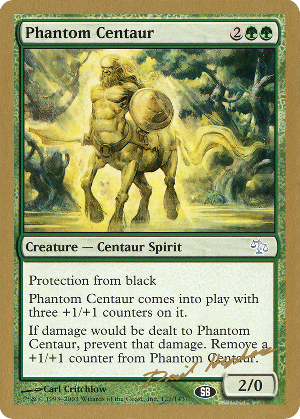 Phantom Centaur - 2003 Dave Humpherys (JUD) (SB) (WCD-DH127SB) - World Championship Decks 2003