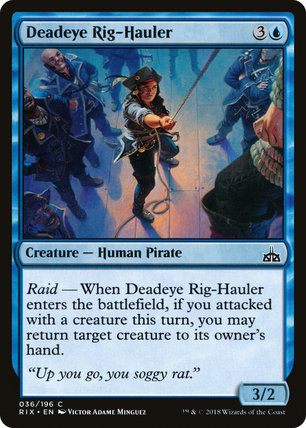 Deadeye Rig-Hauler (RIX-036) - Rivals of Ixalan