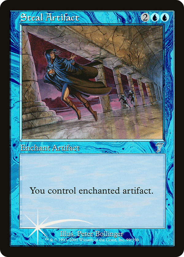Steal Artifact (7ED-99★) - 7th Edition