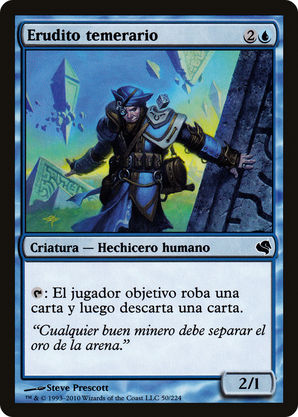 Reckless Scholar (Spanish) - "Erudito temerario" (PS11-050) - Salvat 2011