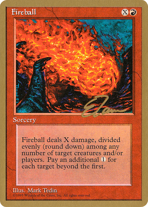 Fireball - 1996 Eric Tam (4ED) (WCD-) - Pro Tour Collector Set