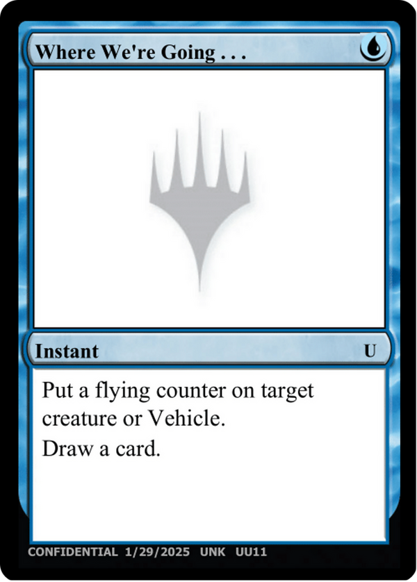 Where We're Going... (UNK-) - Un-Known Event Playtest Cards