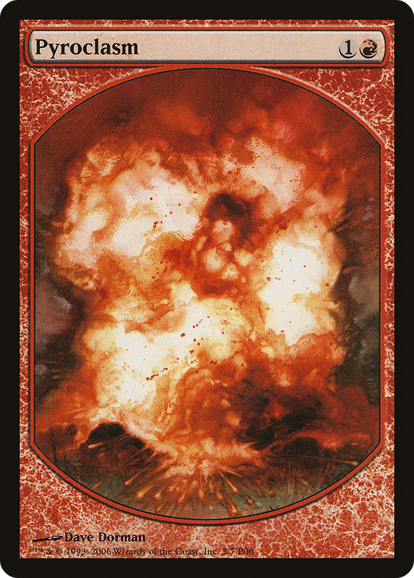 Pyroclasm (MPRP-003) - Magic Player Rewards 2006