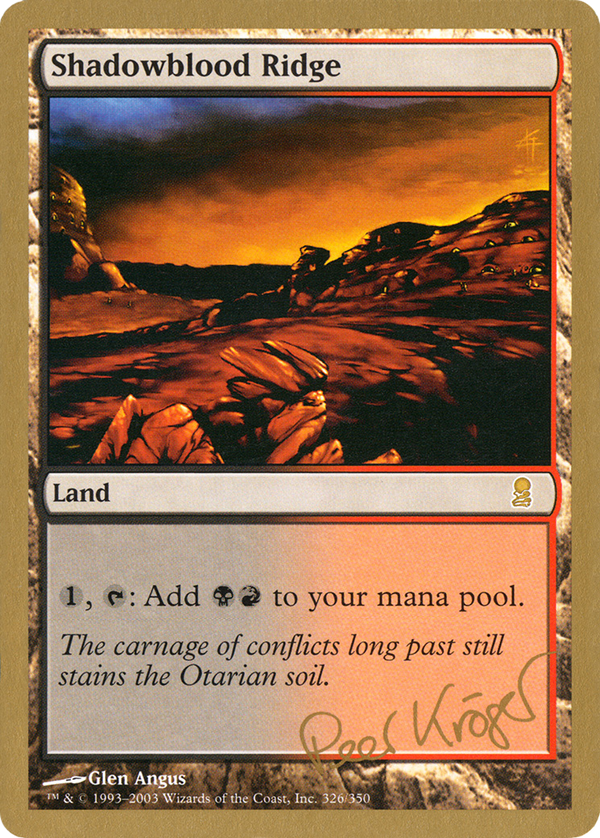Shadowblood Ridge - 2003 Peer Kroger (ODY) (WCD-PK326) - World Championship Decks 2003
