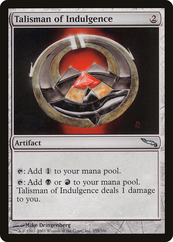 Talisman of Indulgence (MRD-255) - Mirrodin Foil