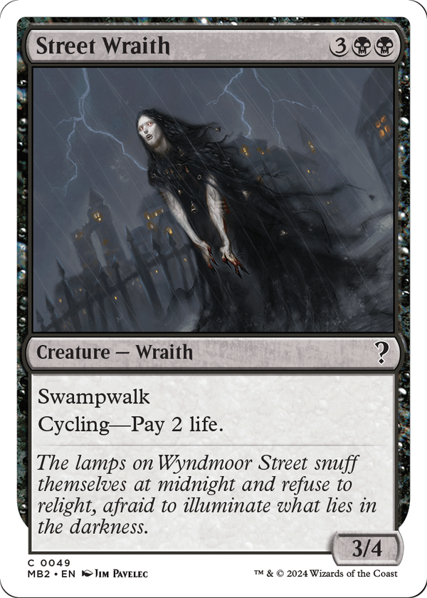 Street Wraith (White Border) (MB2-049) - Mystery Booster 2