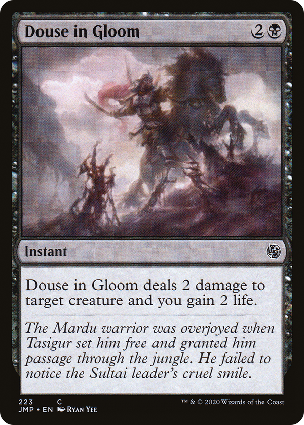 Douse in Gloom (JMP-223) - Jumpstart