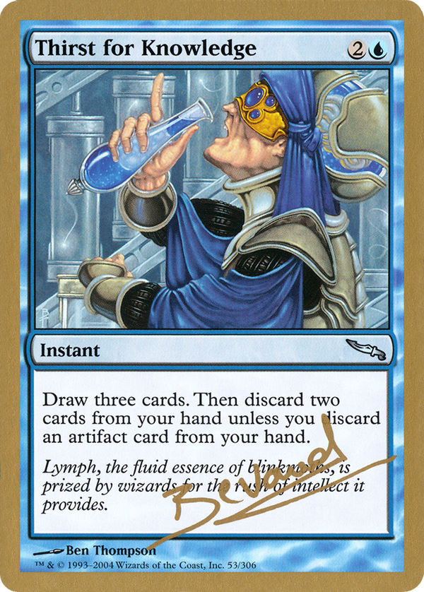 Thirst for Knowledge - 2004 Manuel Bevand (MRD) (WCD-) - World Championship Decks 2004