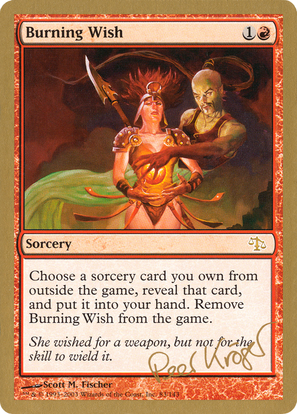 Burning Wish - 2003 Peer Kroger (JUD) (WCD-PK83) - World Championship Decks 2003