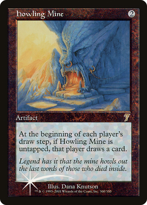 Howling Mine (7ED-300★) - 7th Edition