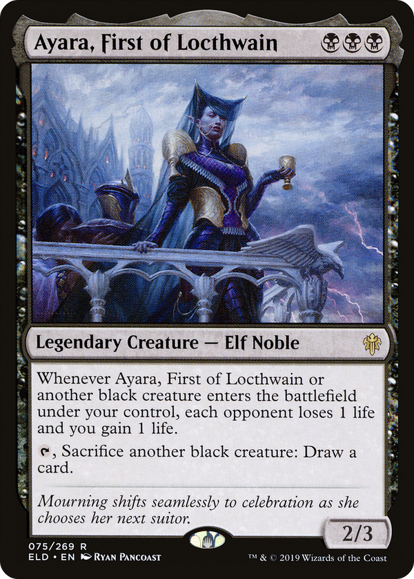 Ayara, First of Locthwain (ELD-075) - Throne of Eldraine