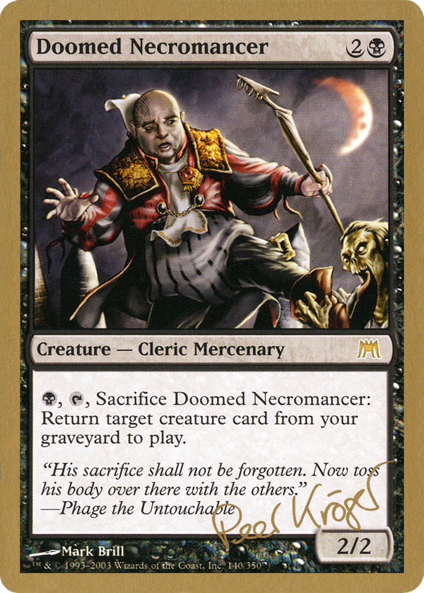 Doomed Necromancer - 2003 Peer Kroger (ONS) (WCD-PK140) - World Championship Decks 2003