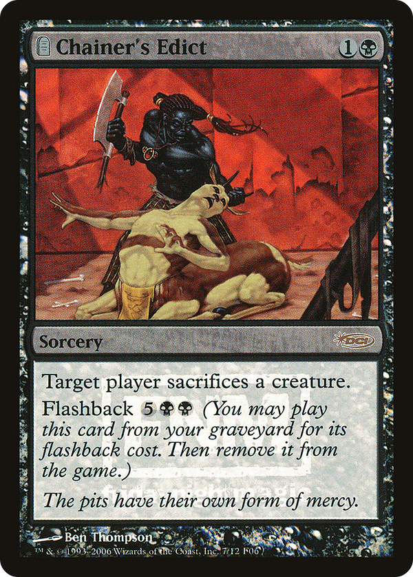 Chainer's Edict (FNM-007) - Friday Night Magic 2006: (tombstone) Foil