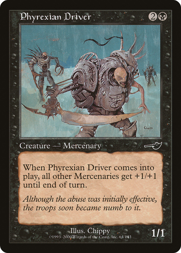 Phyrexian Driver (NMS-064) - Nemesis