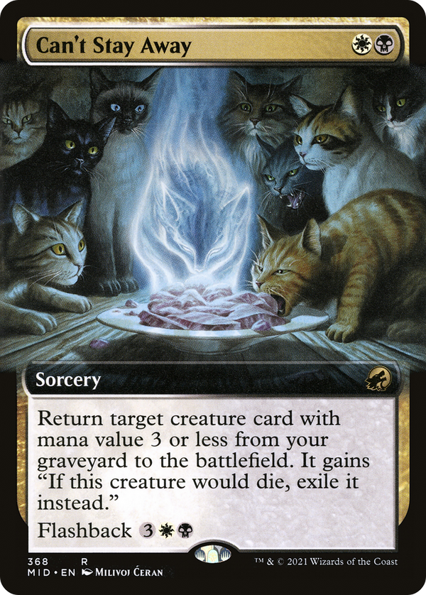 Can't Stay Away (Extended Art) (MID-368) - Innistrad: Midnight Hunt: (Extended Art)