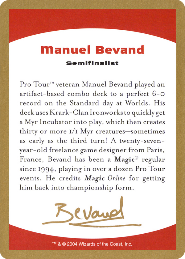 2004 Manuel Bevand Biography Card (WCD-) - World Championship Decks 2004