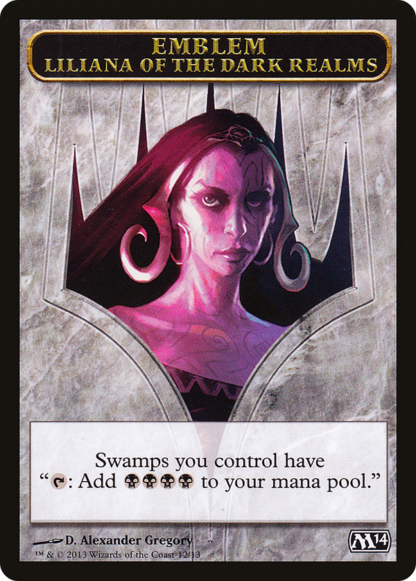 Emblem - Liliana of the Dark Realms (M14-012) - Magic 2014 Tokens