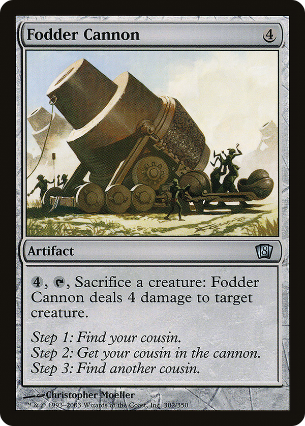 Fodder Cannon (8ED-302) - 8th Edition