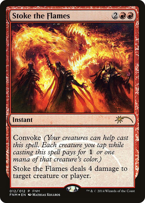 Stoke the Flames (FNM-012) - Friday Night Magic 2014 Foil